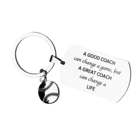 Baseball Coach Keychain, A Good Coach Can Change a Game But a Great Coach Can Change a Life