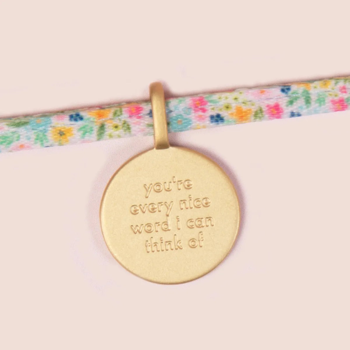 You’re Every Nice Word I Can Think Of Charm Tie Bracelet